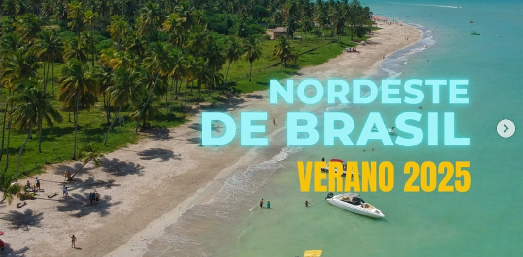 NORDESTE BRASIL – Verano 2025