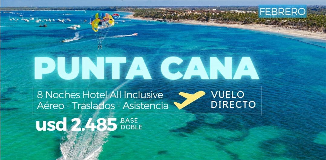 PUNTA CANA – FEBRERO 2025